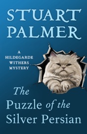 The Puzzle of the Silver Persian - Stuart Palmer