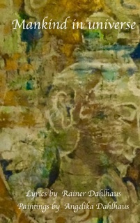 Mankind in universe by Rainer Dahlhaus