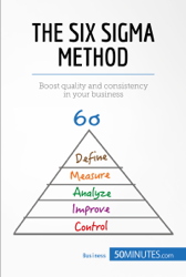 The Six Sigma Method