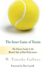 The Inner Game of Tennis - W. Timothy Gallwey & Zach Kleinman