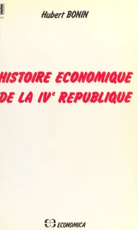 Read: Histoire économique de la IVe République Book