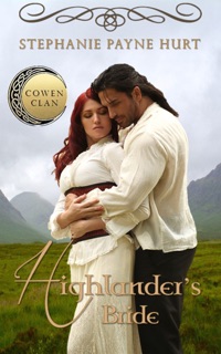 Highlander's Bride by Stephanie Payne Hurt