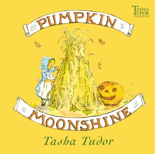 Pumpkin Moonshine by Tasha Tudor
