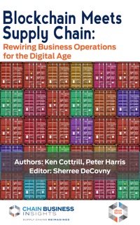 Blockchain Meets Supply Chain by Ken Cottrill & Peter Harris
