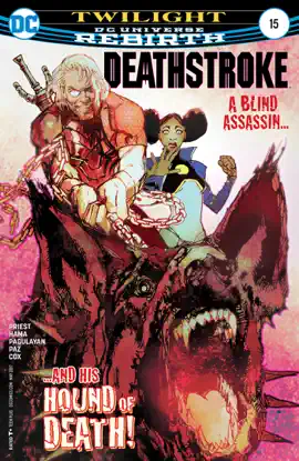 Read: Deathstroke Book (2016-) #15