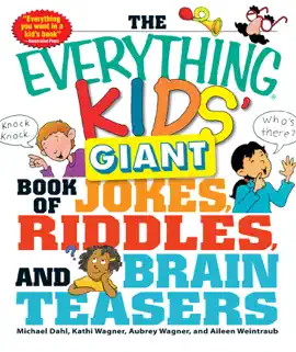 Read: The Everything Kids' Giant Book of Jokes, Riddles, and Brain Book Teasers