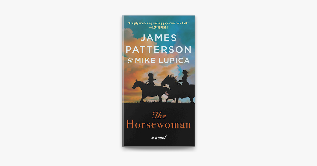 The Horsewoman by James Patterson