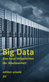 Big Data - Heinrich Geiselberger & Tobias Moorstedt