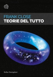 Teorie del tutto - Frank Close