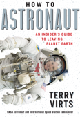 How to Astronaut - Terry Virts