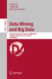 Data Mining and Big Data Ying Tan, Yuhui Shi & Qirong Tang