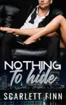 Nothing to Hide by Scarlett Finn Book Summary, Reviews and Downlod