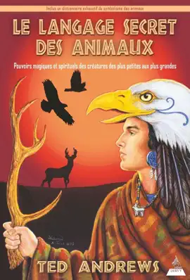 Read: Le langage secret des animaux - Pouvoirs magiques et spirituels des créatures Book des plus petites aux p