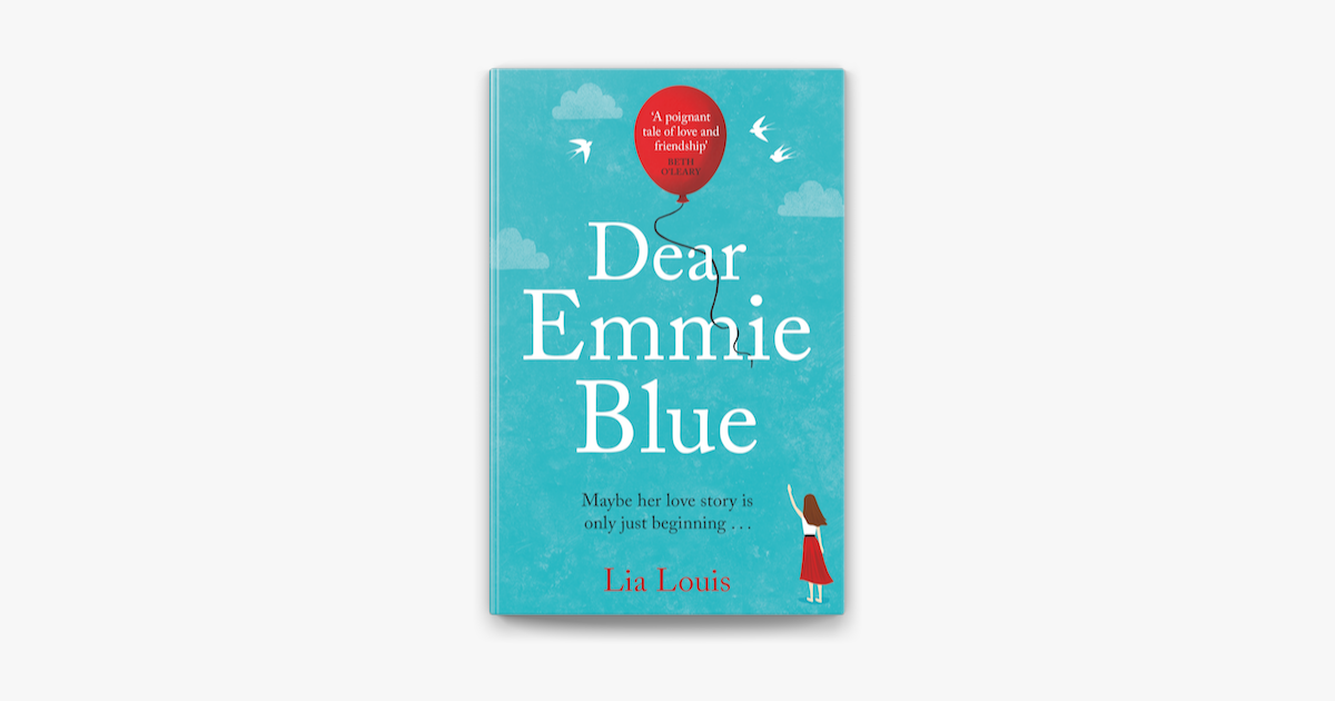 Dear Emmie Blue: The gorgeously funny and romantic love story everyone's  talking about!