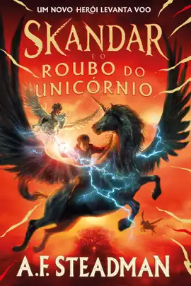 Read: Skandar 1: Skandar e o Roubo do Unicórnio Book (Skandar 1)