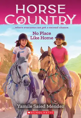 Read: No Place Like Home Book (Horse Country #4)