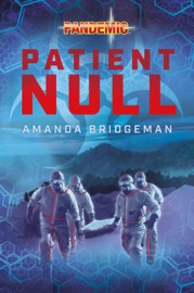 Pandemic: Patient Null - Amanda Bridgeman