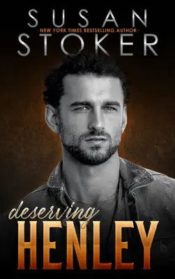 Deserving Henley by Susan Stoker book