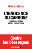L'Innocence du carbone - François Gervais