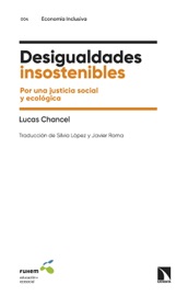 Desigualdades insostenibles - Lucas Chancel