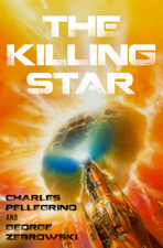 The Killing Star - Charles Pellegrino &amp; George Zebrowski Cover Art