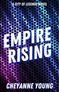 Empire Rising by Cheyanne Young