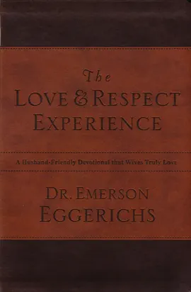 The Love and   Respect Experience