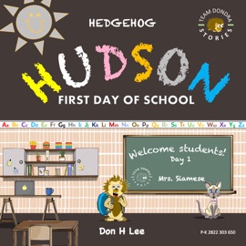 Hedgehog Hudson - First Day of School