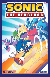 Sonic the Hedgehog, Vol. 11: Zeti Hunt! by Ian Flynn, Adam Bryce Thomas & Tracy Yardley