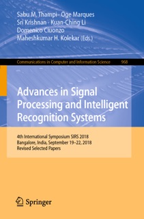 Advances in Signal Processing and Intelligent Recognition Systems by Sabu M. Thampi, Oge Marques, Sri Krishnan, Kuan-Ching Li, Domenico Ciuonzo & Maheshkumar H. Kolekar