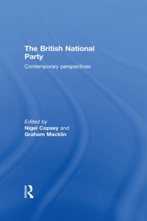 British National Party by Nigel Copsey & Graham Macklin