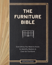 The Furniture Bible - Christophe Pourny, Jen Renzi &amp; Martha Stewart Cover Art