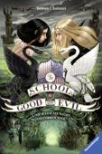 The School for Good and Evil, Band 3: Und wenn sie nicht gestorben sind (Die Bestseller-Buchreihe zum Netflix-Film) - Soman Chainani & Ravensburger Verlag GmbH