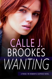 Wanting by Calle J. Brookes
