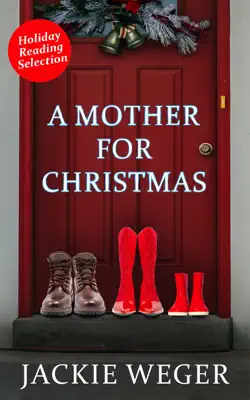 A Mother for Christmas by Jackie Weger book