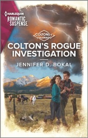 Colton's Rogue Investigation - Jennifer D. Bokal