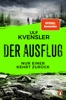 Der Ausflug - Nur einer kehrt zurück von Ulf Kvensler