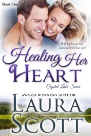 Healing Her Heart - Laura Scott