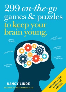 299 On-the-Go Games & Puzzles to Keep Your Brain Young by Nancy Linde