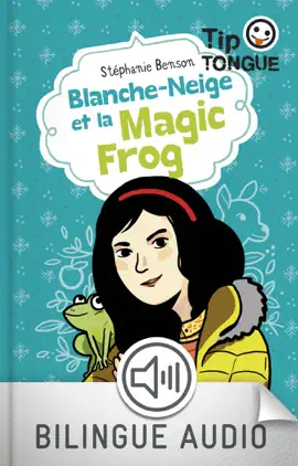 Read: Blanche-Neige et la Magic Book Frog - collection Tip Tongue - A1 introductif- dès 8 ans