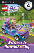 DK Readers L4: LEGO® Friends: Welcome to Heartlake City (Enhanced Edition) - Helen Murray