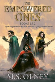 The Empowered Ones - M.S Olney