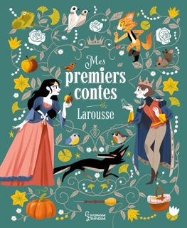 Mes premiers contes Larousse by Colonel Moutarde