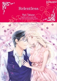 Relentless - Ryo Takase & Leslie Kelly
