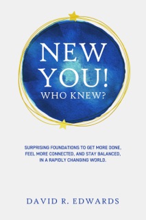 New You! Who Knew? by David Edwards