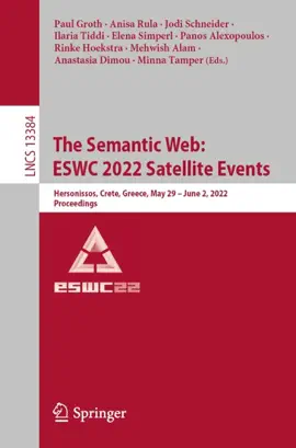 Read: The Semantic Web: ESWC 2022 Satellite Events Book
