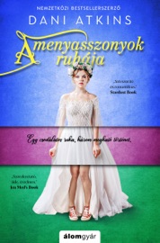 A menyasszonyok ruhája - Dani Atkins