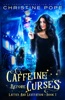 Book Caffeine Before Curses