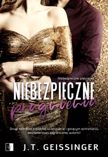 Niebezpieczne pragnienie by J.T. Geissinger & Mateusz Grzywa