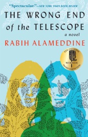 The Wrong End of the Telescope - Rabih Alameddine
